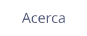Acerca